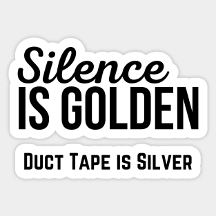 Funny Introvert Sarcastic Dark Humor Jokes Silence in Library Quiet Friend Quote Sticker